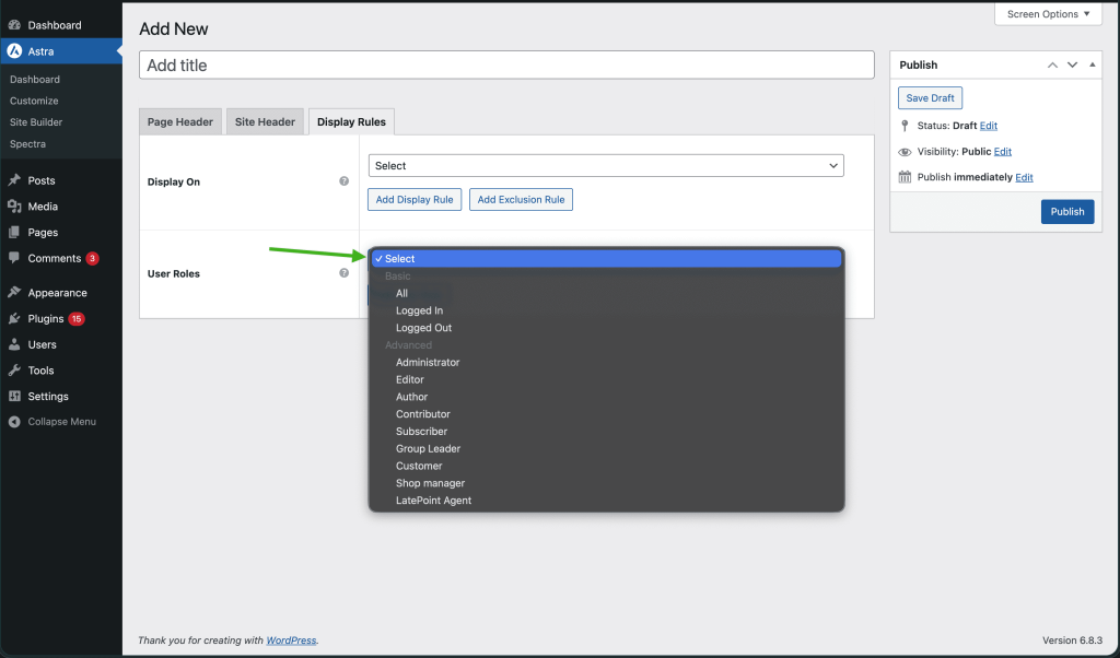 How to Create Different Headers on Different Pages Using Astra? Select the type of User role