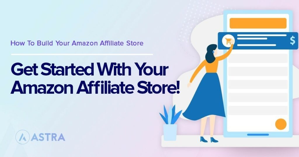 How To Build an Amazon Affiliate Website With WordPress Amazon Affiliate Store using wordpress