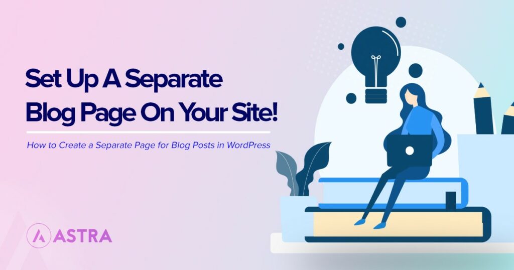 how-to-create-a-wordpress-page-for-your-blog-posts