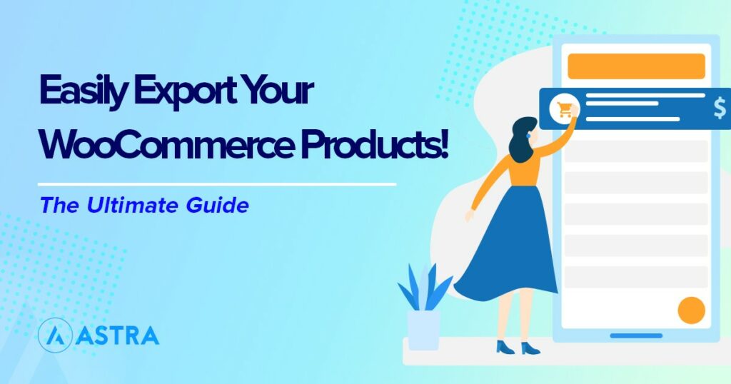 Product Import And Export For WooCommerce – Step By Step