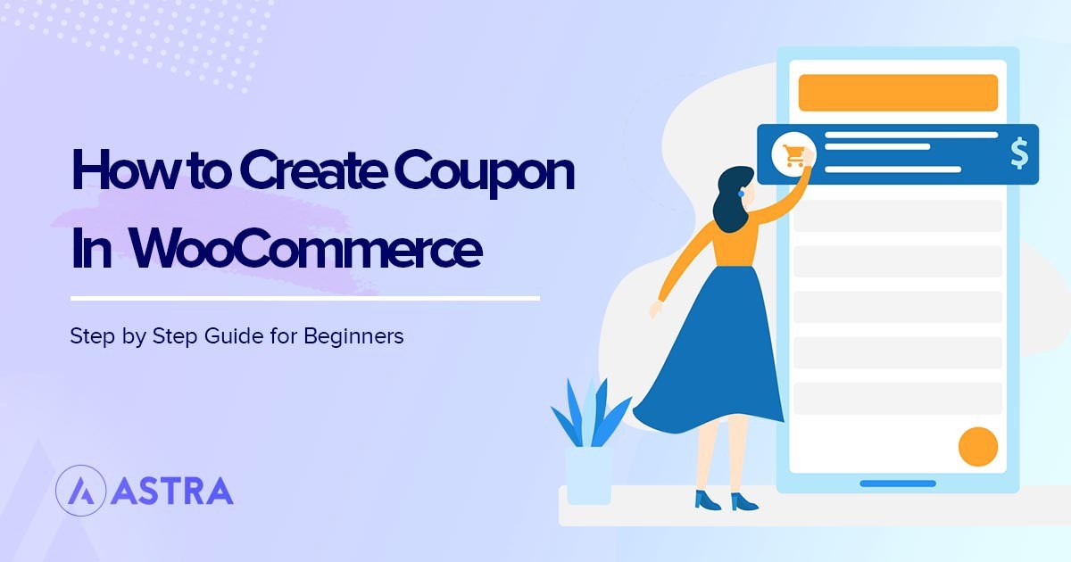 How to Enable Coupon in WooCommerce Store?