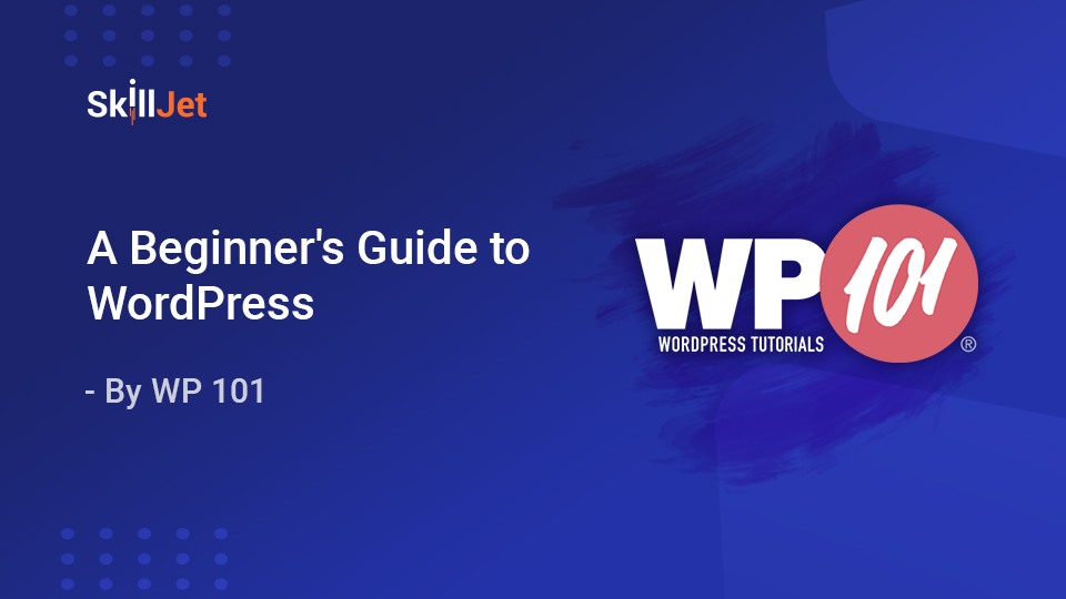 Skilljet guide to WordPress course