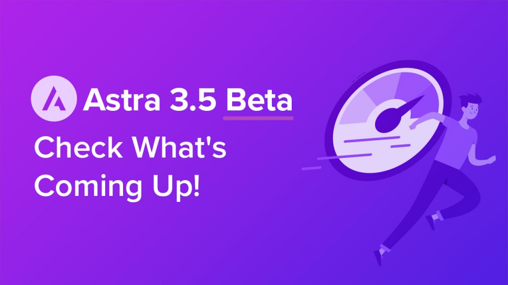 Astra 3.5.0-beta.1 Updates Astra 3 5 Beta Release 1024x576