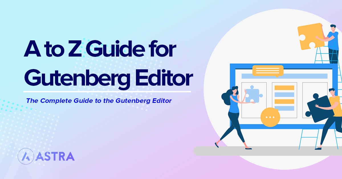 WordPress Block Editor (Gutenberg): Beginner’s Guide (2024)