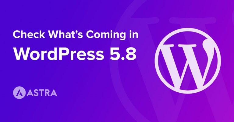 Upcoming WordPress 5.8 update details