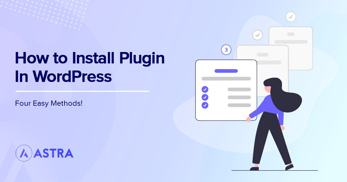 How to Install a WordPress Plugin Step by Step Guide (4 Easy Methods)