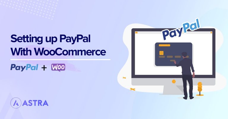 Setting up PayPal With WooCommerce