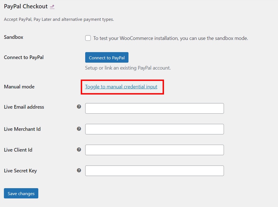 toggle to manual credential input to set up Paypal checkout