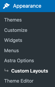 go to Astra custom layouts
