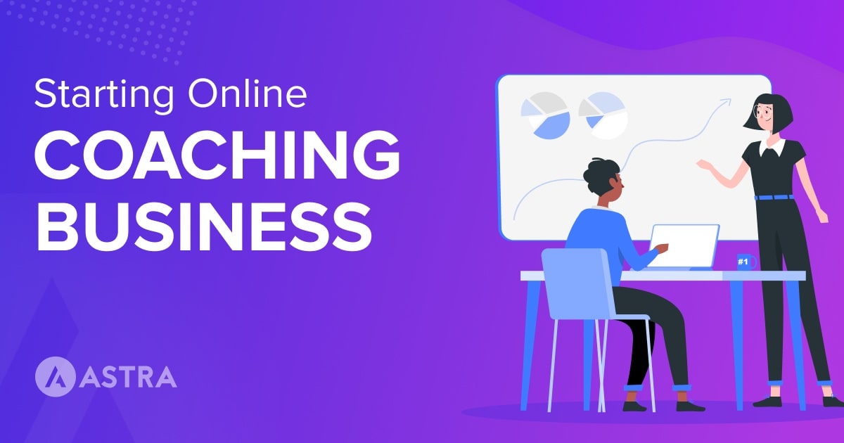 How To Start an Online Coaching Business in 8 Simple Steps