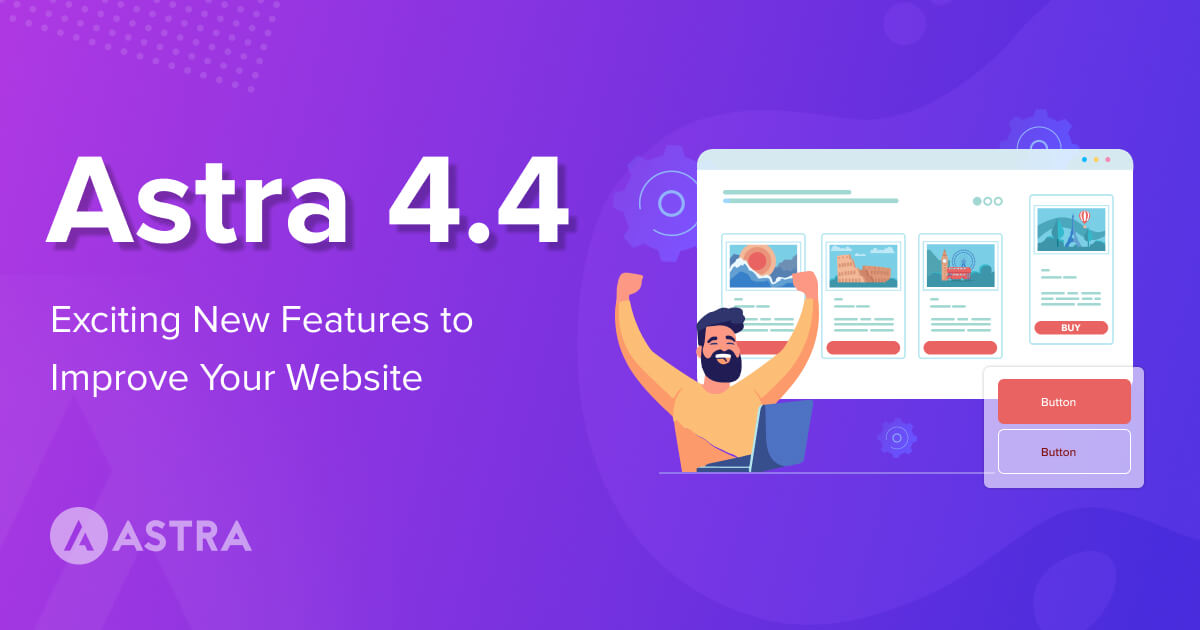 Astra 4.4 – Exciting New Features To Improve Your Website