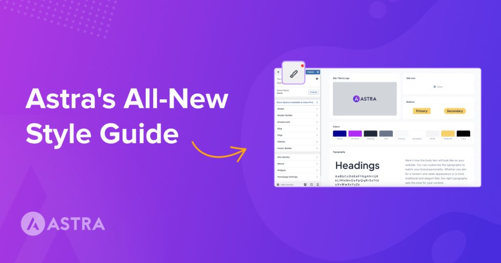 Astra 4.8: Style Guide and Design Options Incoming! Astra 4.8