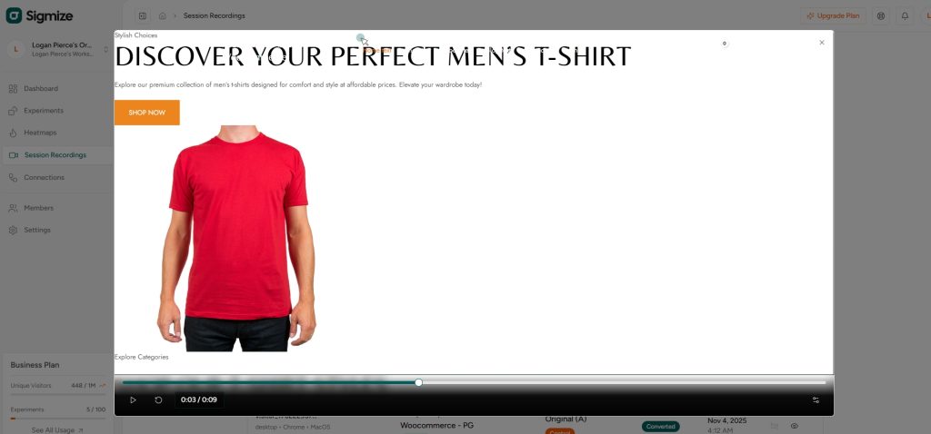 watch the user experience on the page and see exactly what works and what doesn’t.